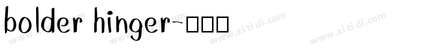 bolder hinger字体转换
